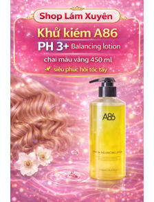 Khử kiềm A86  PH 3+ Balancing lotion chai màu vàng 450 ml siêu phục hồi tóc tẩy
