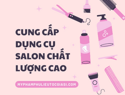 Dụng cụ salon chất lượng cao